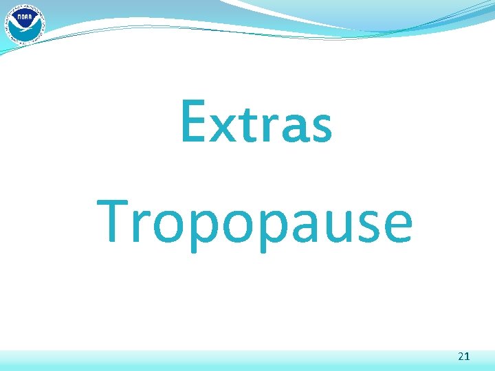 Extras Tropopause 21 