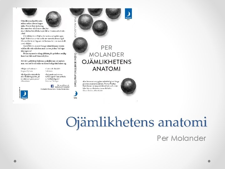 Ojämlikhetens anatomi Per Molander 