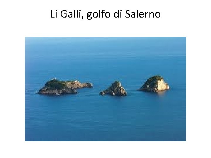 Li Galli, golfo di Salerno 