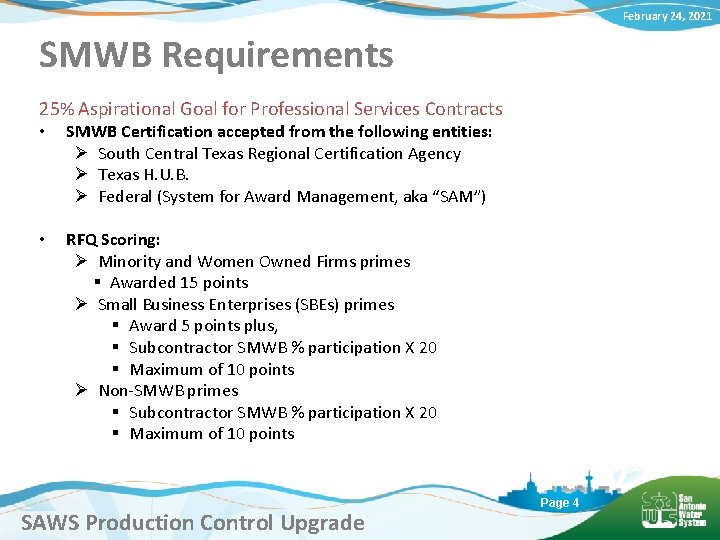 February 24, 2021 SMWB Requirements 25% Aspirational Goal for Professional Services Contracts • SMWB