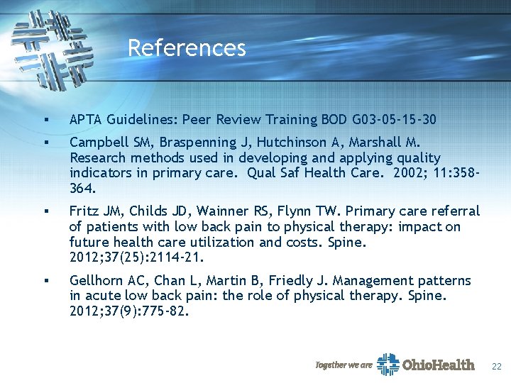 References § APTA Guidelines: Peer Review Training BOD G 03 -05 -15 -30 §