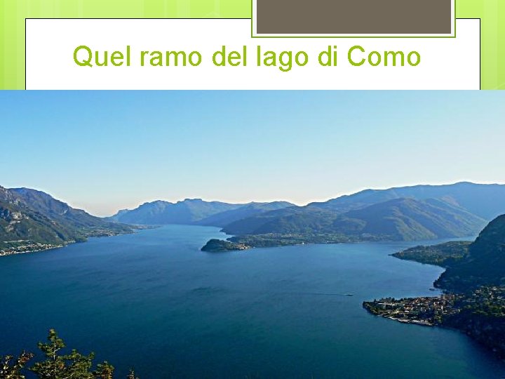 Quel ramo del lago di Como 