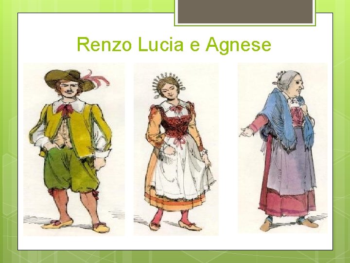 Renzo Lucia e Agnese 