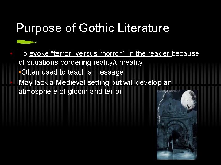 Characteristic of Gothic Literatu Subgenre of Romanticism 1800