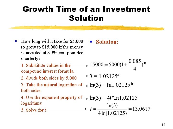 Growth Time of an Investment Solution § How long will it take for $5,