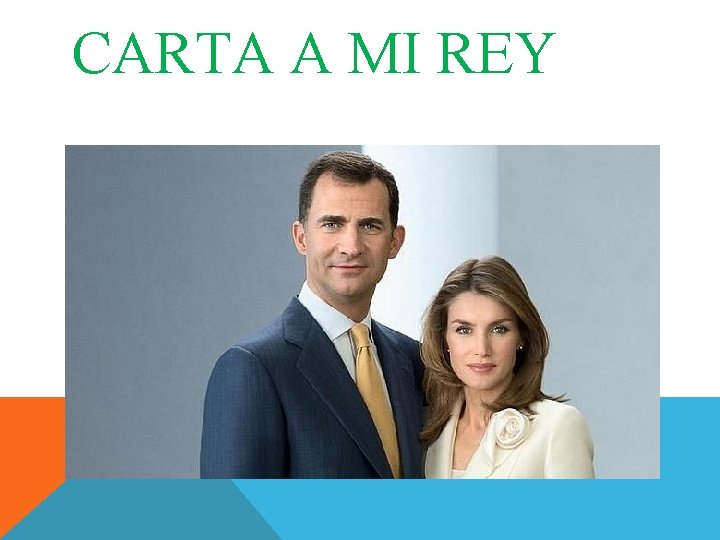 CARTA A MI REY 