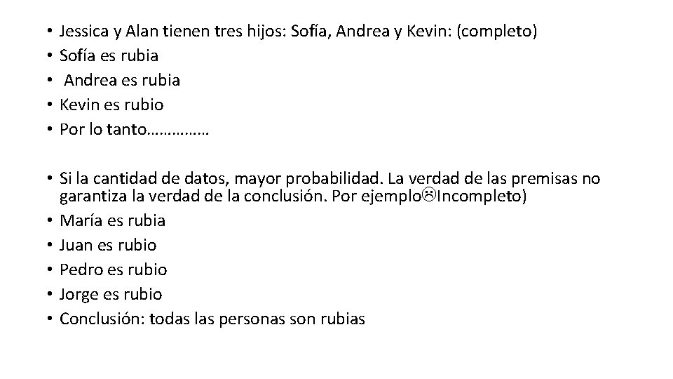  • • • Jessica y Alan tienen tres hijos: Sofía, Andrea y Kevin: