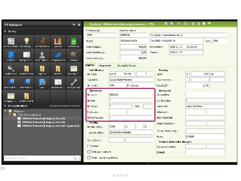 26 © 2009 IFS 26 © 2009 IFS