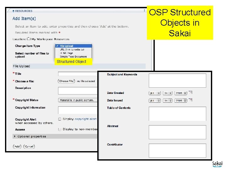 Structured Objects Structured Object OSP Structured Objects in Sakai 