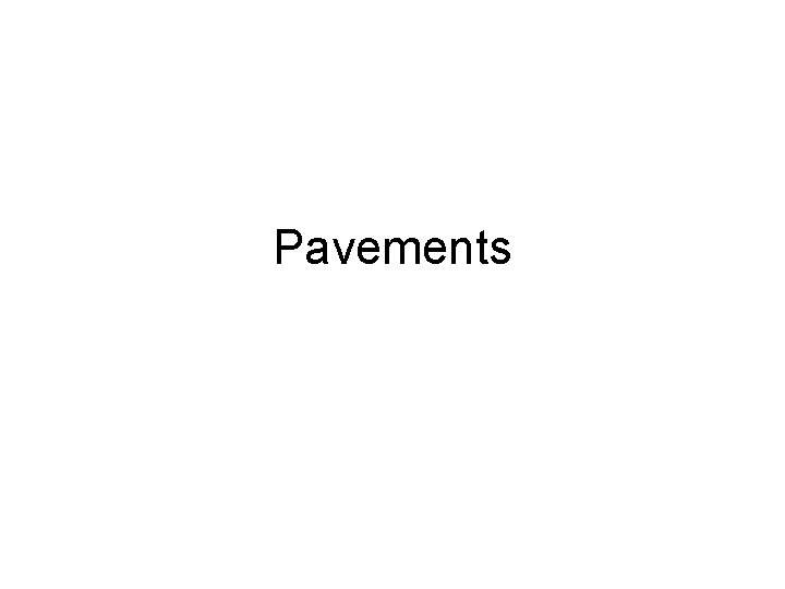 Pavements 