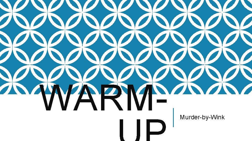 WARM- Murder-by-Wink 