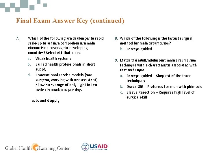 Final Exam Answer Key (continued) 7. Which of the following are challenges to rapid