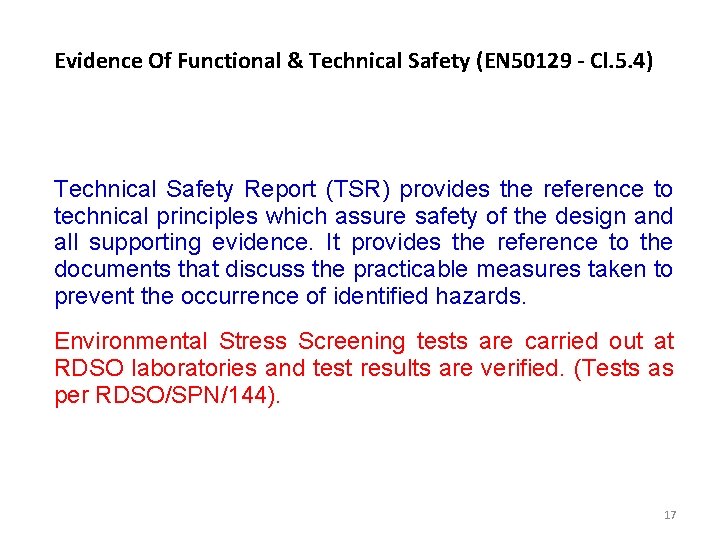 Evidence Of Functional & Technical Safety (EN 50129 - Cl. 5. 4) Technical Safety
