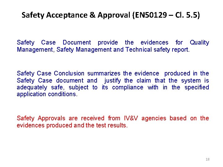 Safety Acceptance & Approval (EN 50129 – Cl. 5. 5) Safety Case Document provide