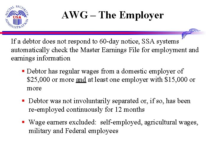 AWG – The Employer If a debtor does not respond to 60 -day notice,