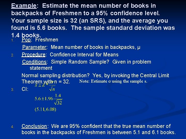 Example: Estimate the mean number of books in backpacks of Freshmen to a 95%