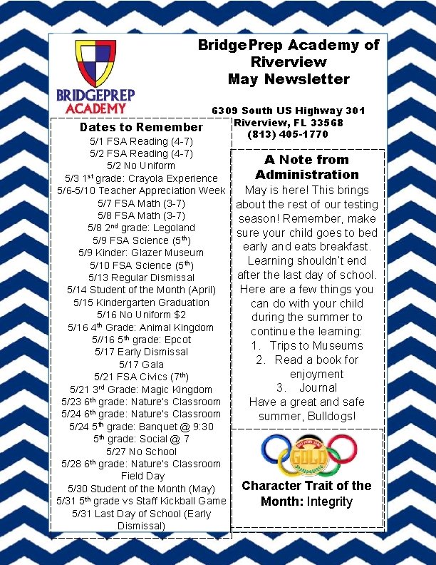 Bridge. Prep Academy of Riverview May Newsletter 6309 South US Highway 301 Riverview, FL
