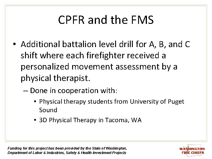 CPFR and the FMS • Additional battalion level drill for A, B, and C CPFR and the FMS • Additional battalion level drill for A, B, and C