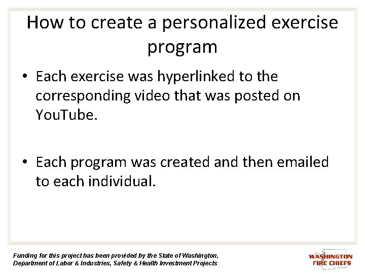 How to create a personalized exercise program • Each exercise was hyperlinked to the How to create a personalized exercise program • Each exercise was hyperlinked to the