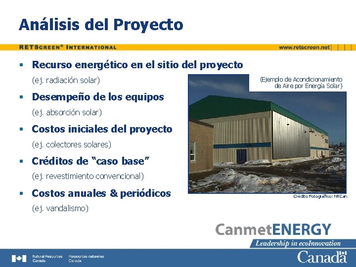 Análisis del Proyecto § Recurso energético en el sitio del proyecto (ej. radiación solar)
