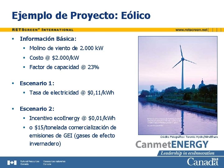 Ejemplo de Proyecto: Eólico § Información Básica: § Molino de viento de 2. 000