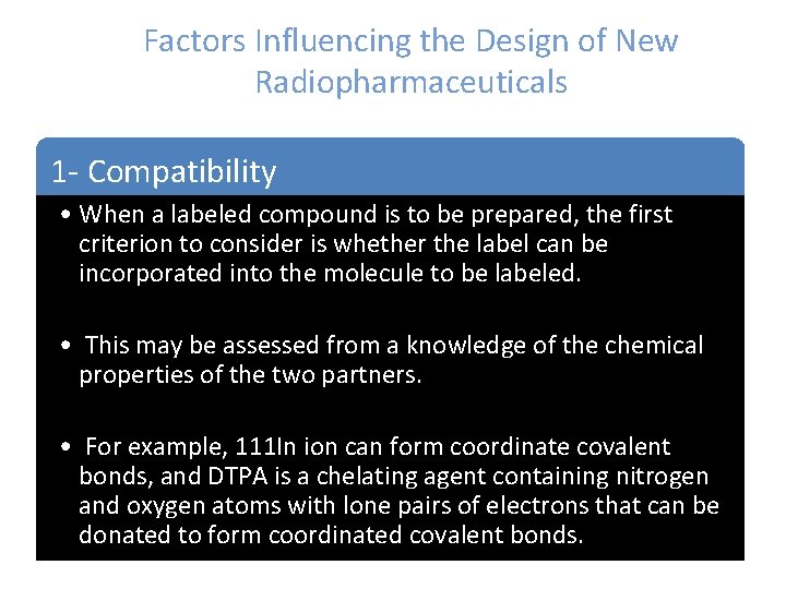 Radiopharmaceuticals and Methods of Radiolabeling DESIGN OF NEW
