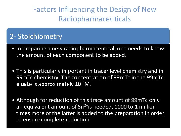 Radiopharmaceuticals and Methods of Radiolabeling DESIGN OF NEW