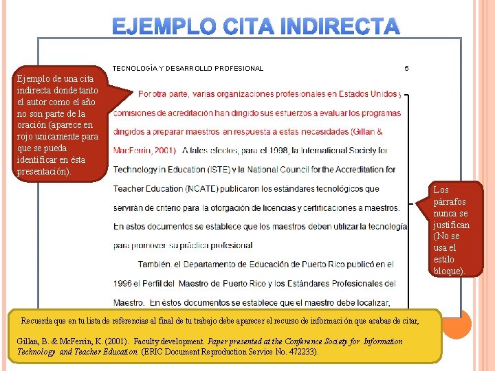 EJEMPLO CITA INDIRECTA TECNOLOGÍA Y DESARROLLO PROFESIONAL 5 Ejemplo de una cita indirecta donde