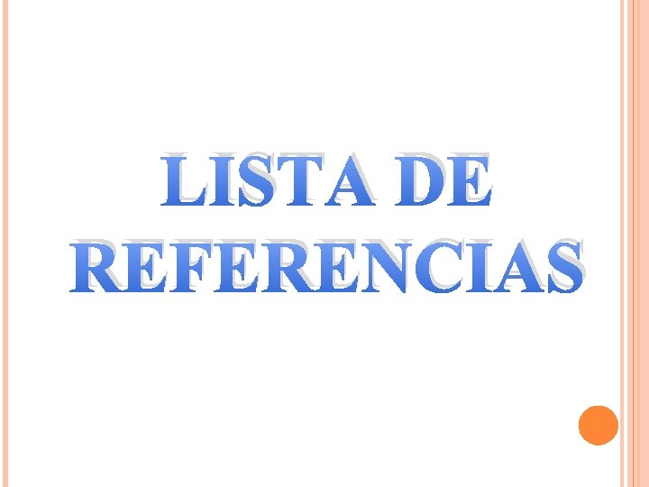 LISTA DE REFERENCIAS 