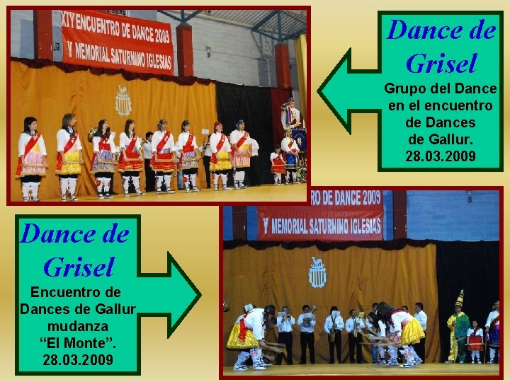 Dance de Grisel Grupo del Dance en el encuentro de Dances de Gallur. 28.