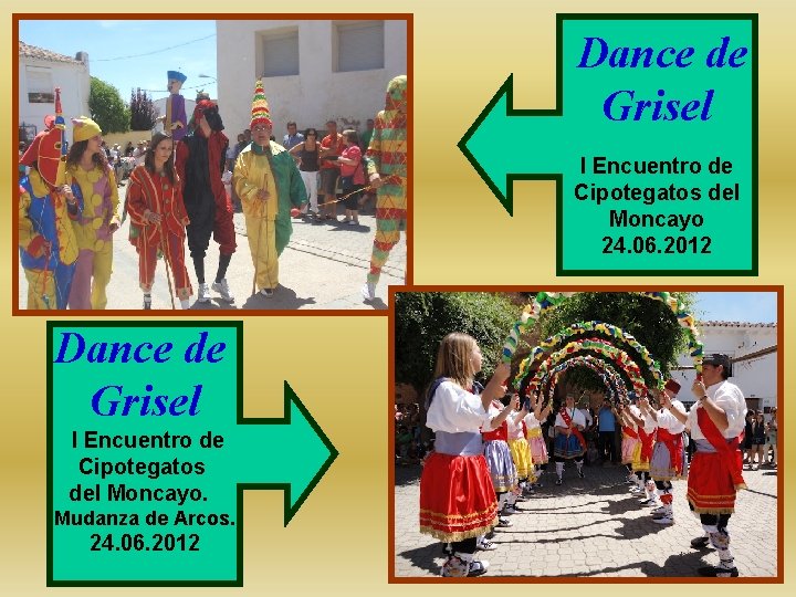 Dance de Grisel I Encuentro de Cipotegatos del Moncayo 24. 06. 2012 Dance de