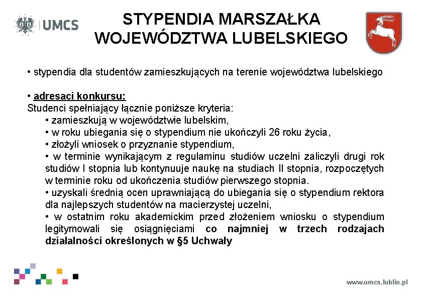 STYPENDIA MARSZAŁKA WOJEWÓDZTWA LUBELSKIEGO • stypendia dla studentów zamieszkujących na terenie województwa lubelskiego •