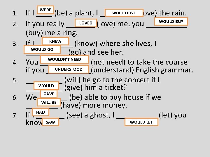 1. 2. 3. 4. 5. 6. 7. WERE WOULD LOVE (love) the rain. If