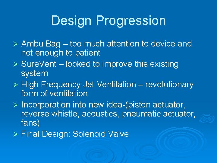 Design Progression Ambu Bag – too much attention to device and not enough to
