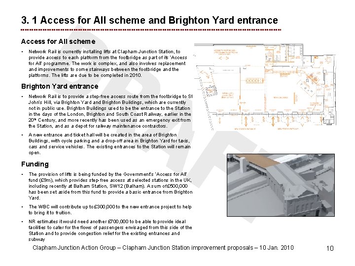 3. 1 Access for All scheme and Brighton Yard entrance Access for All scheme