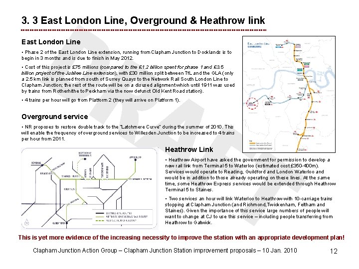 3. 3 East London Line, Overground & Heathrow link East London Line • Phase