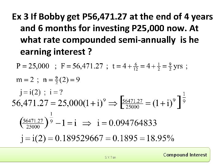 Ex 3 If Bobby get P 56, 471. 27 at the end of 4