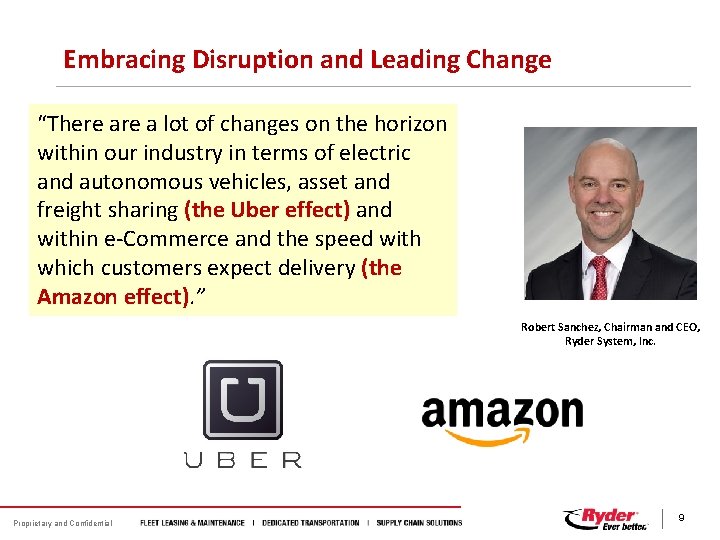 Embracing Disruption and Leading Change “There a lot of changes on the horizon within