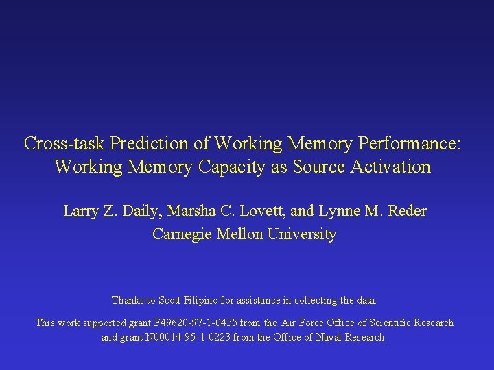 Cross-task Prediction of Working Memory Performance: Working Memory Capacity as Source Activation Larry Z.