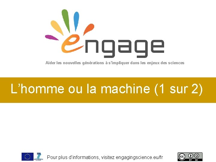 Aider les nouvelles générations à s’impliquer dans les enjeux des sciences L’homme ou la