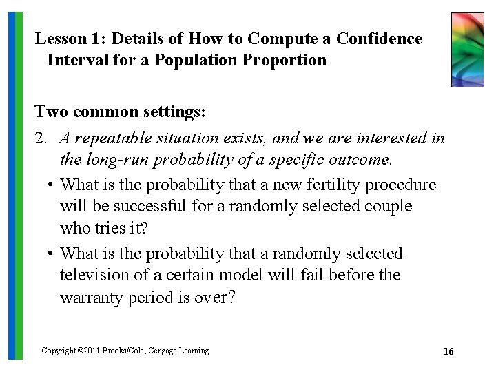 Lesson 1: Details of How to Compute a Confidence Interval for a Population Proportion