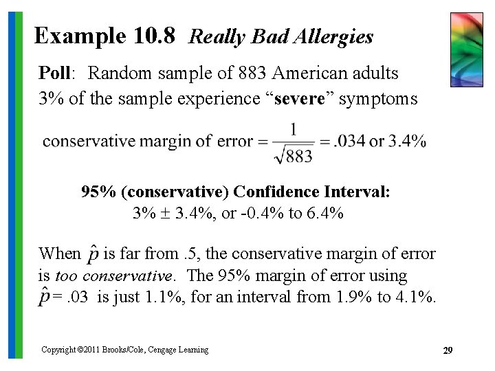 Example 10. 8 Really Bad Allergies Poll: Random sample of 883 American adults 3%