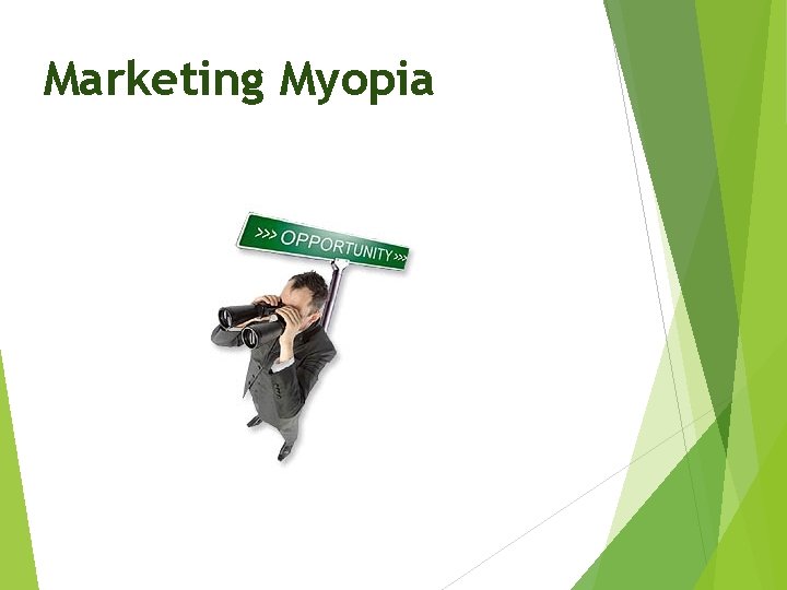 Marketing Myopia 