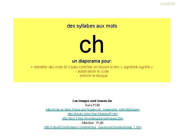 instit 90 des syllabes aux mots ch un diaporama pour: - identifier des mots