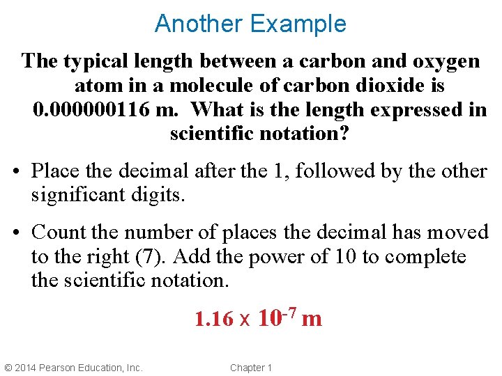 Another Example The typical length between a carbon and oxygen atom in a molecule