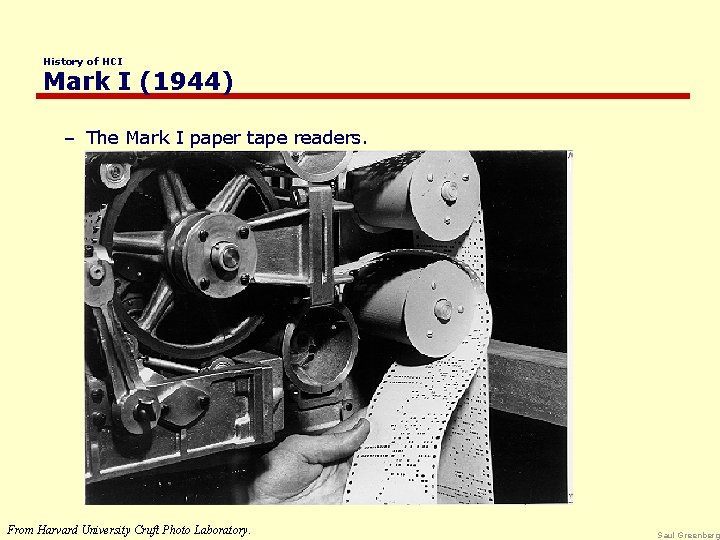 History of HCI Mark I (1944) – The Mark I paper tape readers. From