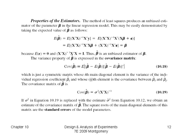 Chapter 10 Design & Analysis of Experiments 7 E 2009 Montgomery 12 