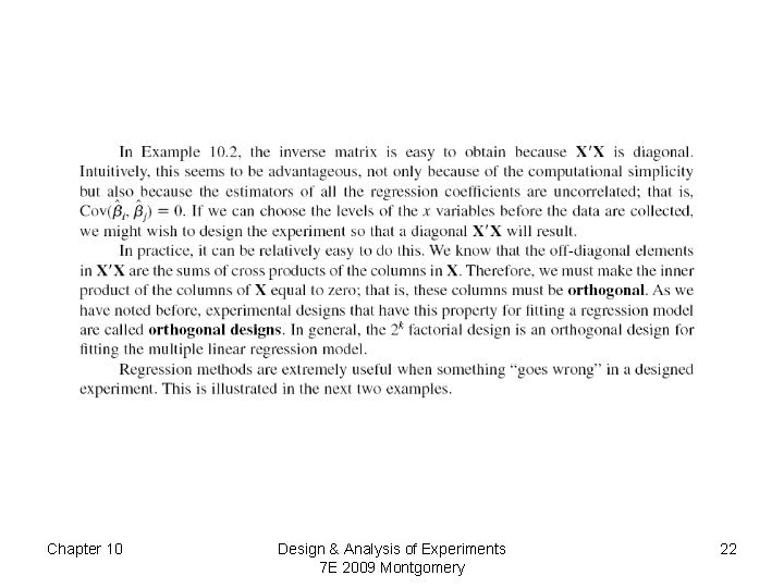 Chapter 10 Design & Analysis of Experiments 7 E 2009 Montgomery 22 