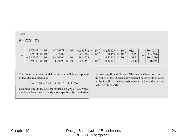 Chapter 10 Design & Analysis of Experiments 7 E 2009 Montgomery 26 