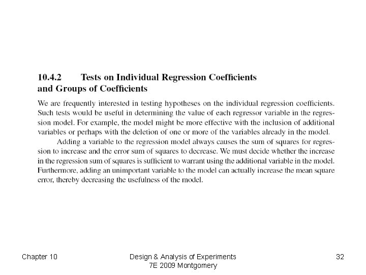 Chapter 10 Design & Analysis of Experiments 7 E 2009 Montgomery 32 